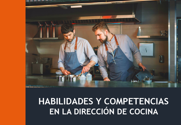 Habilidades y Competencias en la Dirección de Cocina - HOTR0035