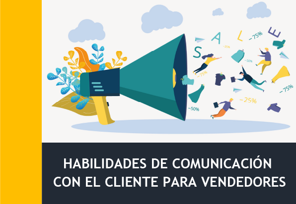 Habilidades de Comunicación con el Cliente Para Vendedores - COMT052PO